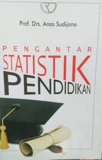 Pengantar statistik pendidikan
