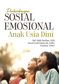 Perkembangan sosial emosional anak usia dini