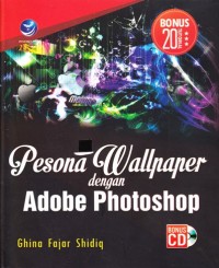 Pesona wallpaper dengan adobe photoshop + CD