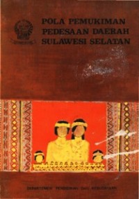 Pola pemukiman pedesaan daerah Sulawesi Selatan