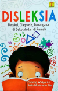 Disleksia: deteksi, diagnosis, penanganan di sekolah dan di rumah