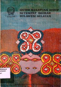 Sistim Kesatuan Hidup Setempat Daerah Sulawesi Selatan