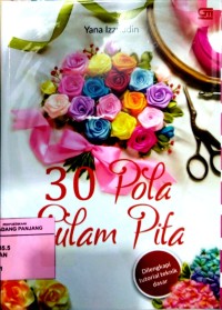 30 pola sulam pita : dilengkapi tutorial teknik dasar