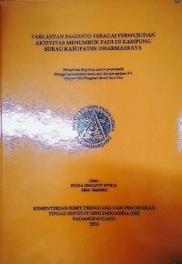 Tari antan bagonto sebagai perwujudan aktivitas menumbuk padi Kampung Surau kab. Dharmasraya: skripsi