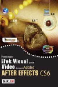 Penerapan efek visual pada video dengan adobe affter effects cs 6