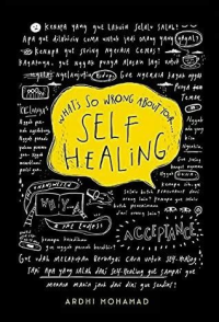 What's so wrong about your self healing