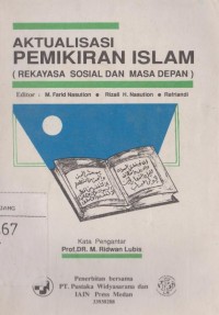 Aktualisasi pemikiran Islam (Rekayasa - Sosial dan masa  depan)