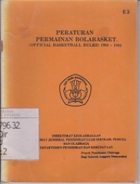 Peraturan permainan bola basket: official, basket ball, rules 1984-1988