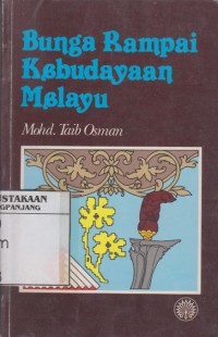 Bunga rampai kebudayaan Melayu