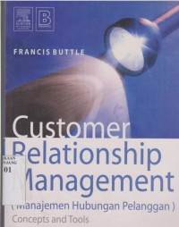 Customer relationship management (manajemen hubungan pelanggan): concepts and tools