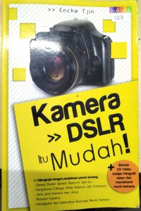 Kamera DSLR itu mudah
