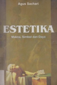 Image of Estetika: makna, simbol dan daya