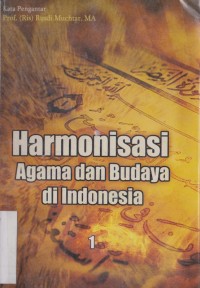 Harmonisasi agama dan budaya di Indonesia I