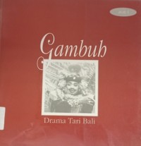 Image of Gambuh: drama tari Bali jilid I