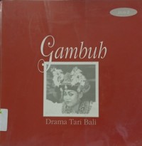 Image of Gambuh: drama tari Bali jilid II