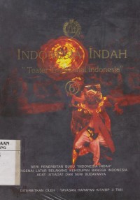 Indonesia indah 6: Teater tradisional Indonesia