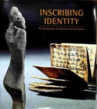 Inscribing identity: the development of Indonesia Writing Systems