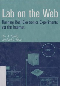 Lab on the web : running real electronics experiments via the internet