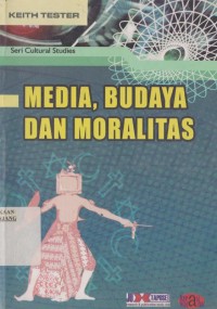 Media,budaya dan moralitas