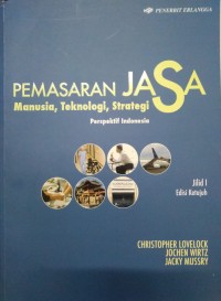 Image of Pemasaran jasa: manusia. teknologi, strategi perspektif Indoensia jilid 1