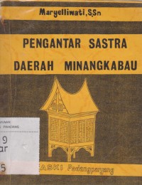 Pengantar sastra daerah Minangkabau