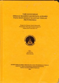 Tari manjomuar sebagai manifestasi budaya agraris pada masyarakat Kuantan Tengah Prov. Riau