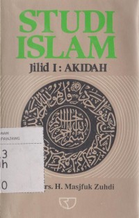 Studi Islam  Jilid I : akidah