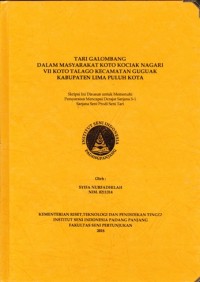 Tari galombang dalam masyarakat Koto Kaciak nagari VII Talago Kec. Guguak Kab. 50 Kota: skripsi