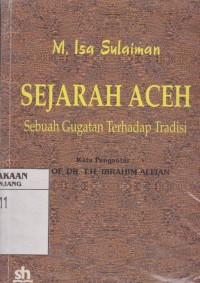 Sejarah Aceh: sebuah gugatan terhadap tradisi