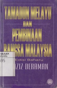 Tamadun melayu dan pembinaan bangsa Malaysia