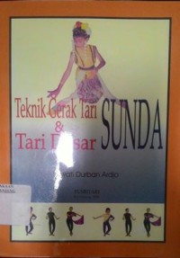 Image of Teknik gerak tari dan tari dasar Sunda