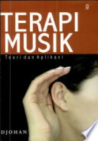 Terapi Musik  : teori dan aplikasi