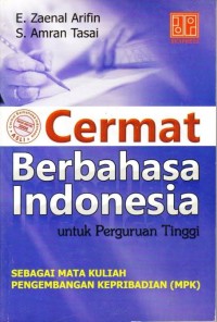 Image of Cermat berbahasa Indonesia: Untuk Perguruan Tinggi