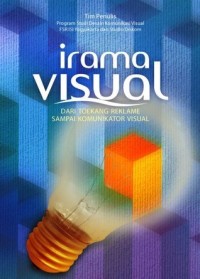 Irama visual: dari toekang reklame sampai komunikator visual