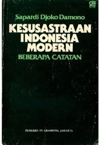 Kesusasteraan Indonesia modern : beberapa catatan