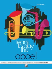 Learn to play the oboe: book one
