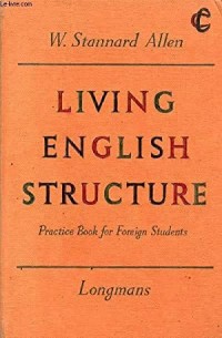 Living english Structure : A Practice book for foreign student