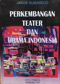 Perkembangan teater dan drama Indonesia
