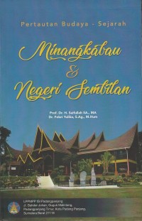 Pertautan budaya-sejarah:  Minangkabau dan Negeri Sembilan