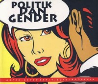 Politik dan gender: aspek-aspek seni visual Indonesia