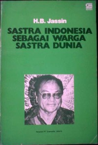 Sastra Indonesia dan perjuangan bangsa: kumpulai esei 1983-1990