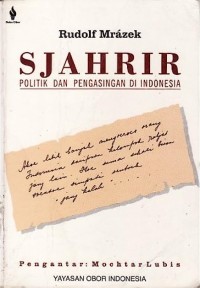Sjahrir: politik dan pengasingan di Indonesia