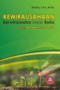 Image of Kewirausahaan: berwirausaha sejak belia dalam perspektif ilmu sosial