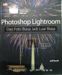 Photoshop lightroom :dari foto biasa jadi luar biasa