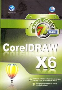 Coreldraw X6: mahir dalam 7 hari