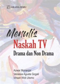 Menulis naskah TV: drama dan non drama