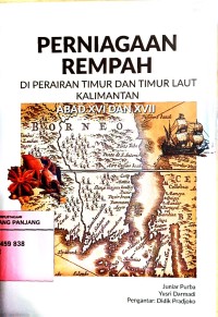Image of Perniagaan rempah di perairan timur dan timur laut Kalimantan abad XVI dan XVII