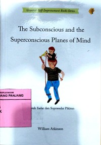The subconcious and the superconscious planes of mind