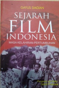 Sejarah film Indonesia: masa kelahiran-pertumbuhan