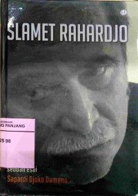 Slamet Raharjo: sebuah esai